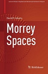 Morrey Spaces by David Adams